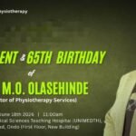 ‎MRS. MOROMOKE OWOLOLA OLASEHIDE AT 65: CELEBRATING A PHYSIOTHERAPY ICON, DEVOTED CHRISTIAN, MOTHER AND NATION BUILDER